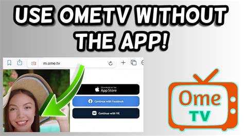 ome v|How To Use OmeTV (Updated Tutorial) 